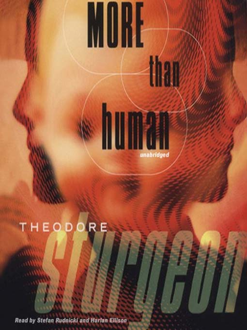 Title details for More Than Human by Theodore Sturgeon - Wait list